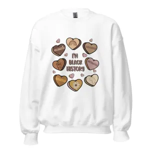 I'm Black History -  Sweatshirt